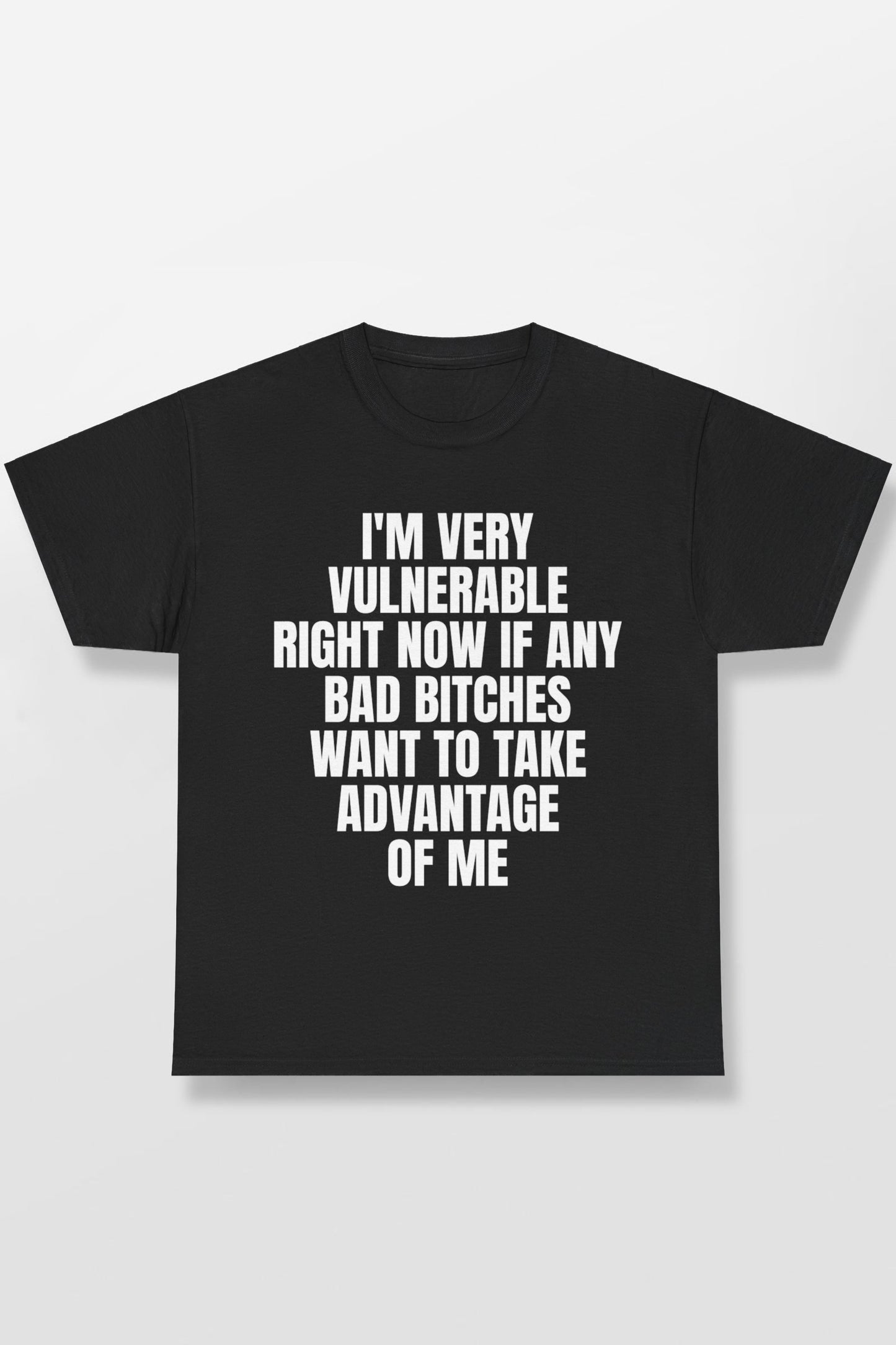 VULNERABLE BAD BITCH SHIRT