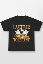 LACTOSE TOLERANT SHIRT