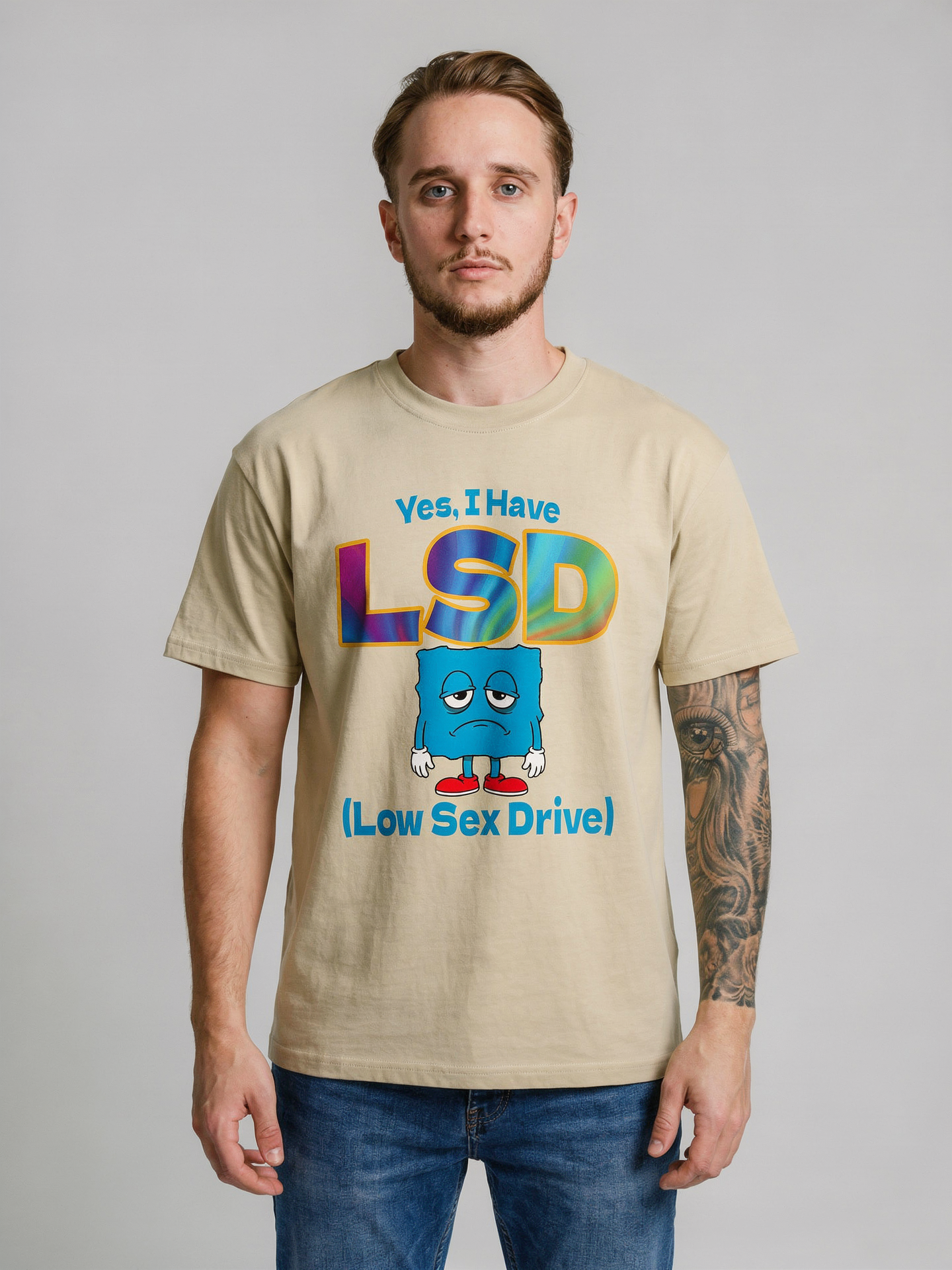 YES, I HAVE LSD (LOW SEX DRIVE) SHIRT