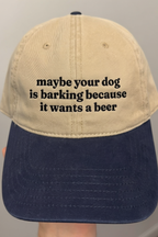 Maybe Your Dog Is Barking Because It Wants A Beer Hat
