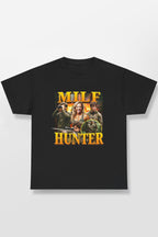 MILF HUNTER SHIRT