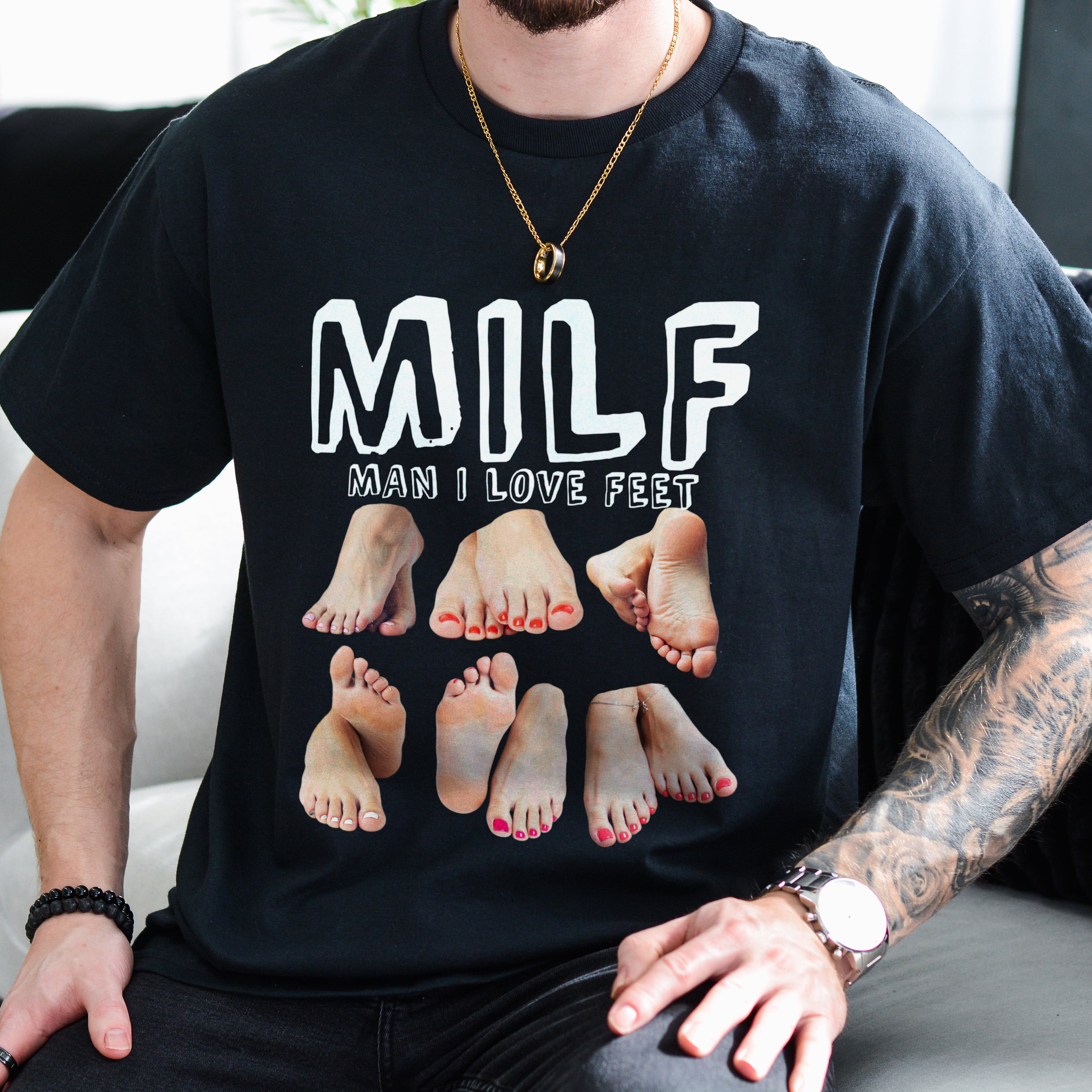MILF MAN I LOVE FEET SHIRT