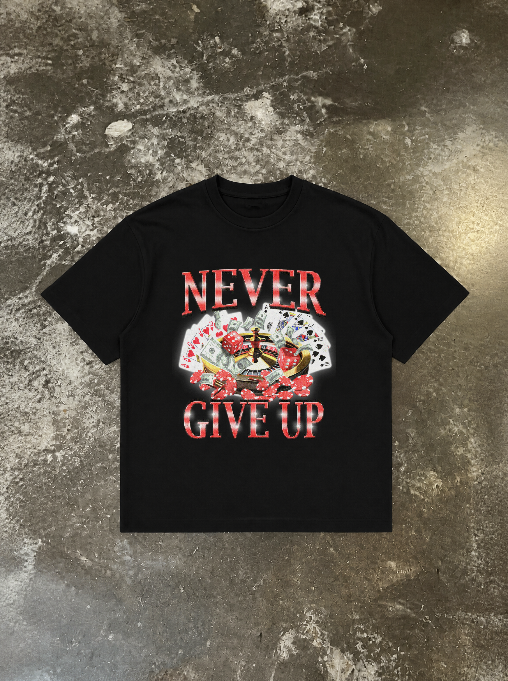 Never Give Up Gambling Shirt