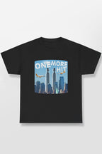 ONE MORE HIT SHIRT