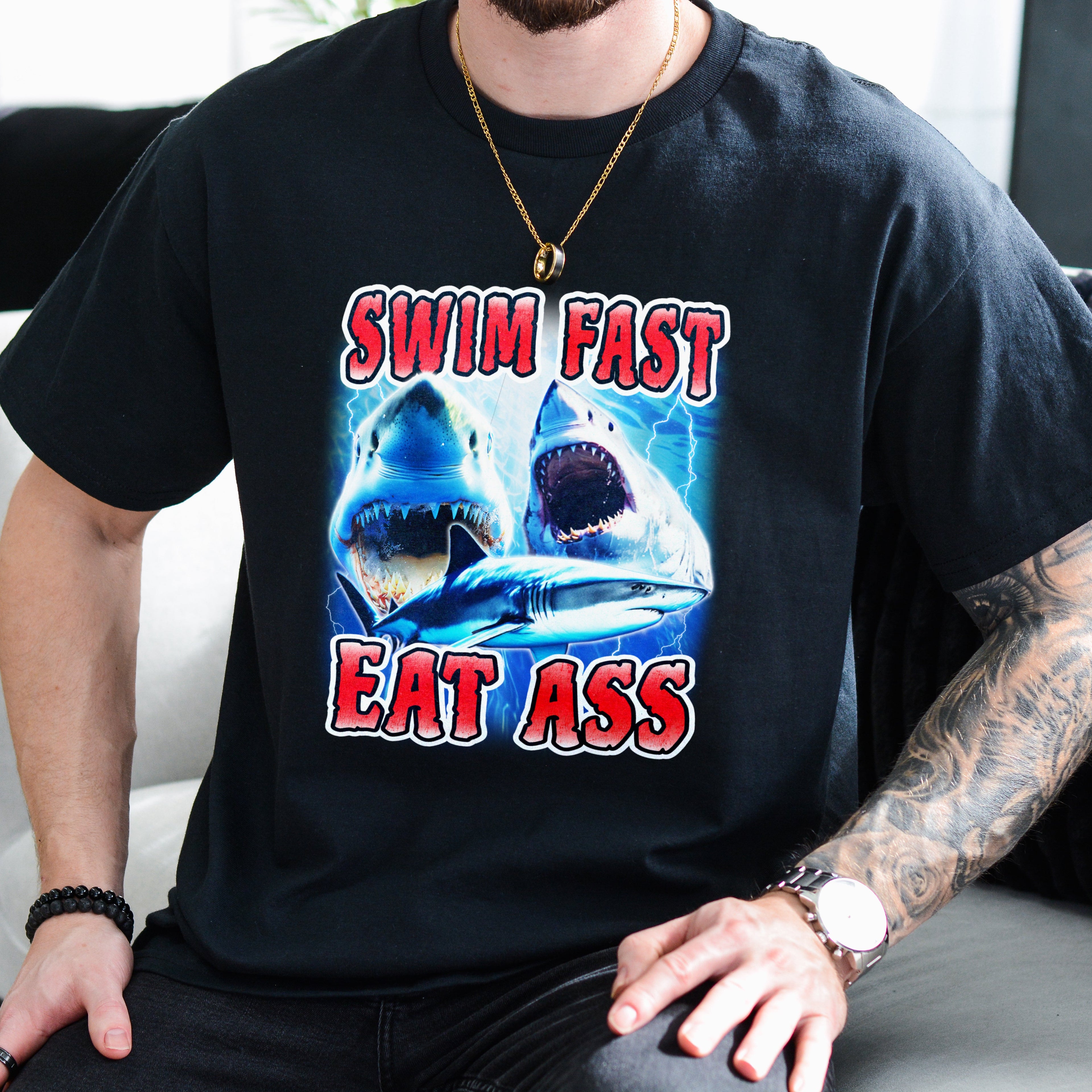 SWIM FAST EAT ASS SHIRT