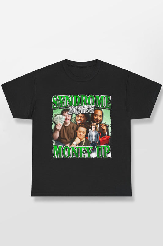 SYNDROME DOWN MONEY UP SHIRT