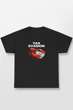 TAX EVASION SHIRT