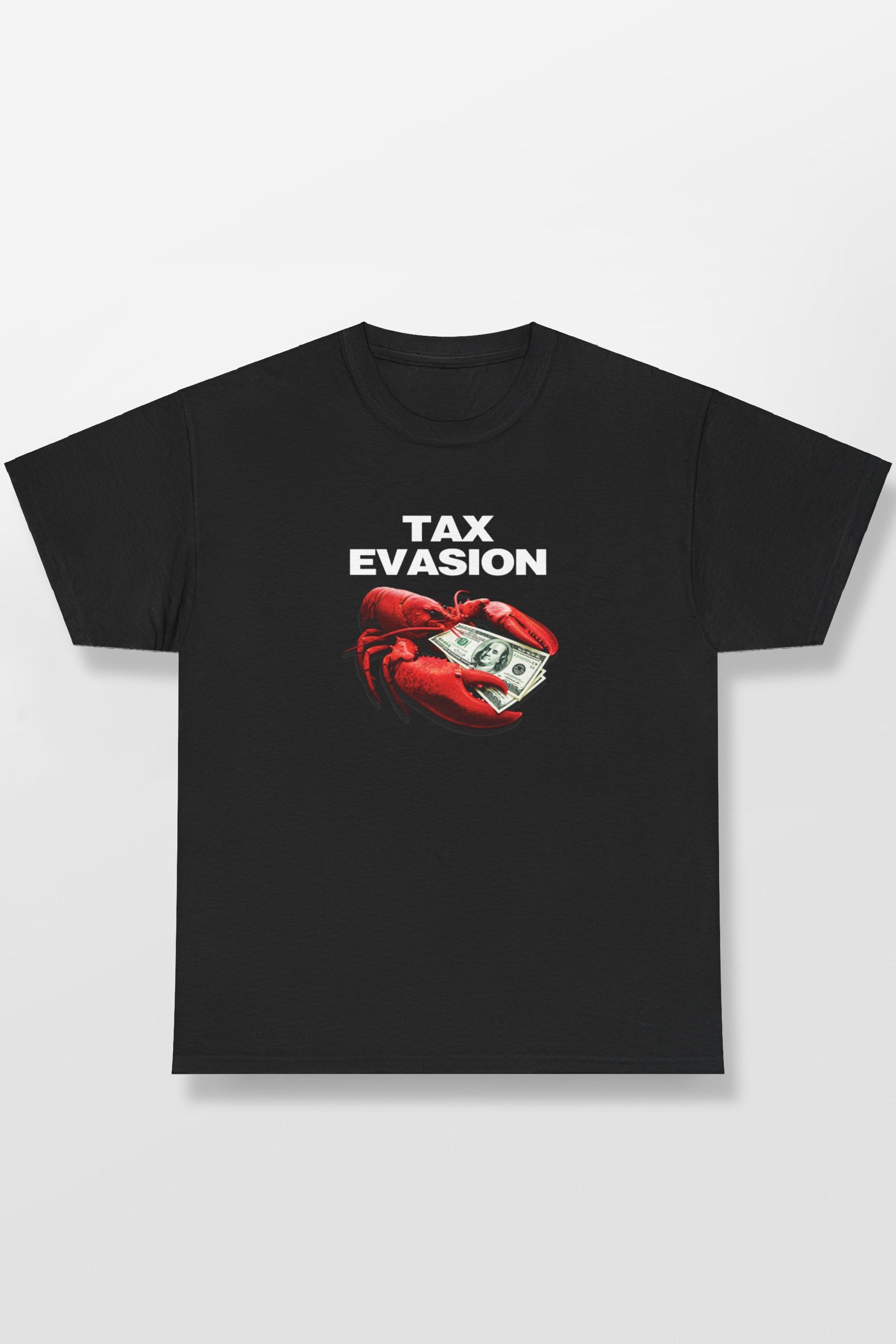 TAX EVASION SHIRT