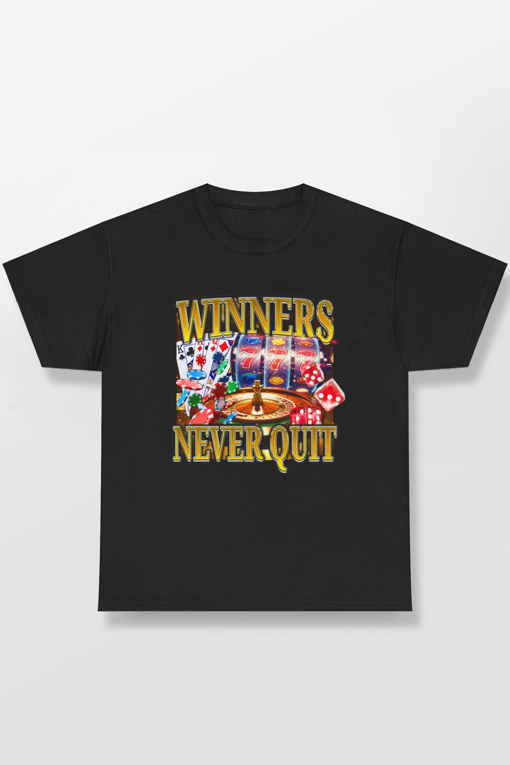 WINNERS NEVER QUIT SHIRT
