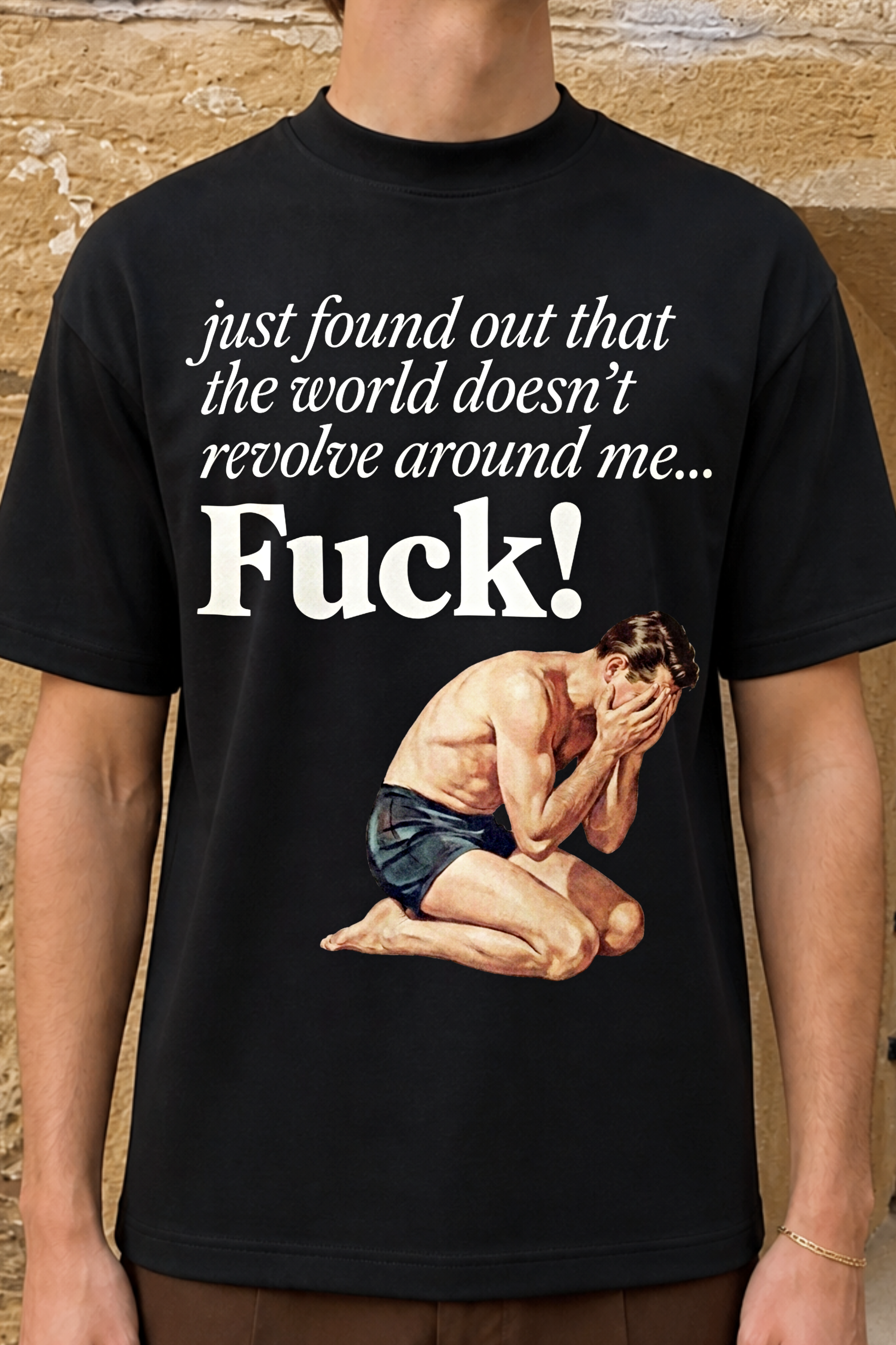 Just Found Out the World Doesn't Revolve Around Me Shirt